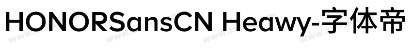 HONORSansCN Heawy字体转换